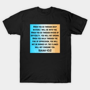 Bible Verse Isaiah 43:2 T-Shirt